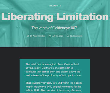 A Fragments article exploring liberating limitation in Goldeneye 007, for Into The Spine